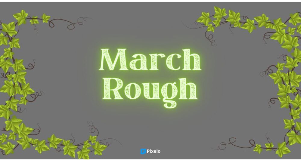 March Rough Vintage Font in Canva